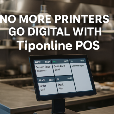 Why Your Restaurant Doesn’t Need a Printer Anymore